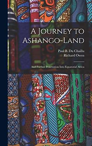 9781013406102: A Journey to Ashango-Land: and Further Penetration Into Equatorial Africa