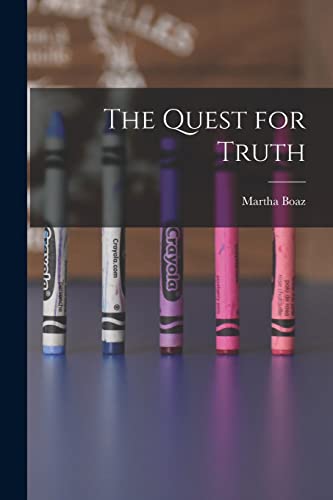 Stock image for The Quest for Truth for sale by THE SAINT BOOKSTORE