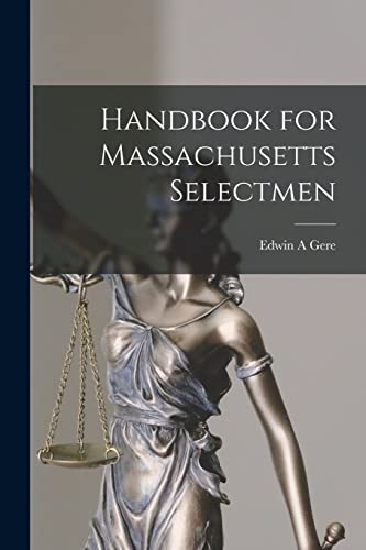 Beispielbild fr Handbook for Massachusetts Selectmen zum Verkauf von GreatBookPrices