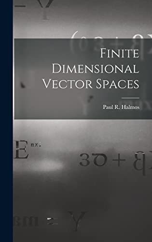 Stock image for Finite Dimensional Vector Spaces for sale by GreatBookPrices
