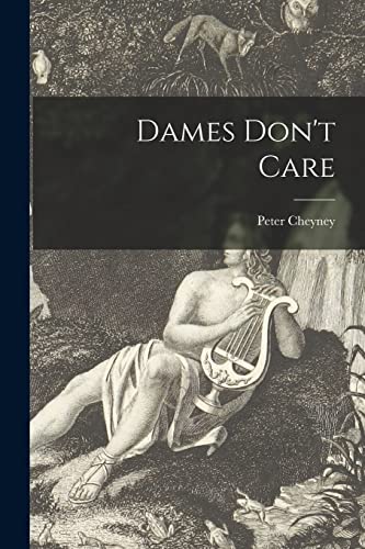 Imagen de archivo de Dames Don't Care a la venta por Lucky's Textbooks