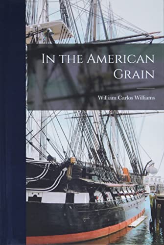 9781013424502: In the American Grain