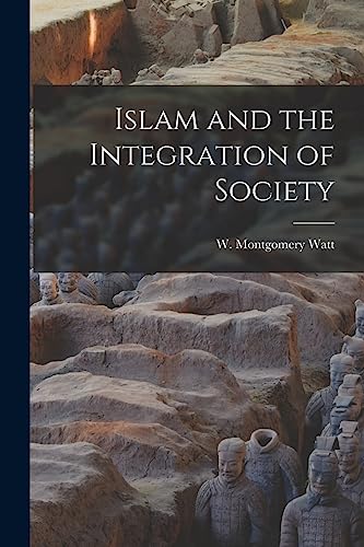 Imagen de archivo de Islam and the Integration of Society a la venta por GreatBookPrices