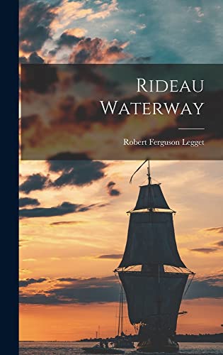 Imagen de archivo de Rideau Waterway a la venta por GreatBookPrices