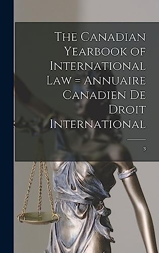 Stock image for The Canadian Yearbook of International Law = Annuaire Canadien De Droit International; 3 for sale by Lucky's Textbooks