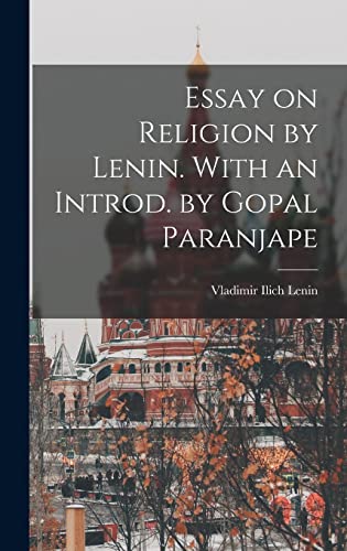 Stock image for Essay on Religion by Lenin. With an Introd. by Gopal Paranjape for sale by Lucky's Textbooks