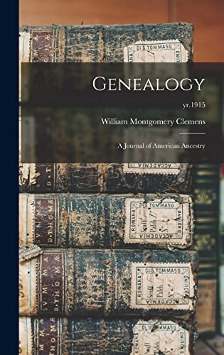 Stock image for Genealogy: a Journal of American Ancestry; yr.1915 for sale by Lucky's Textbooks