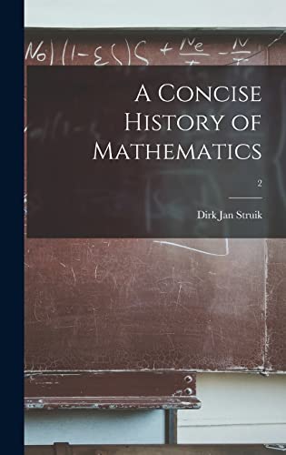 Stock image for A Concise History of Mathematics; 2 for sale by Lucky's Textbooks