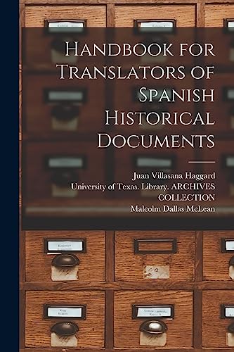 Stock image for Handbook for Translators of Spanish Historical Documents for sale by Lucky's Textbooks