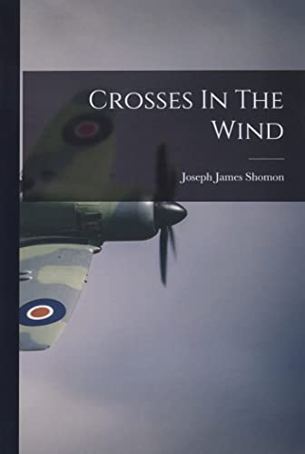Beispielbild fr Crosses In The Wind zum Verkauf von GreatBookPrices