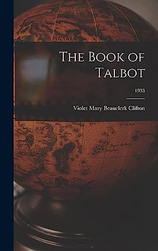 Beispielbild fr The Book of Talbot; 1933 zum Verkauf von GreatBookPrices