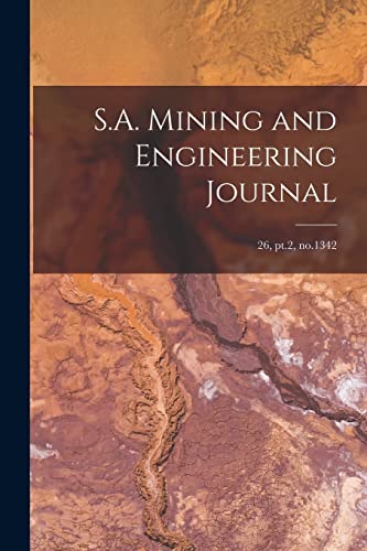 Imagen de archivo de S.A. Mining and Engineering Journal; 26, pt.2, no.1342 a la venta por Chiron Media