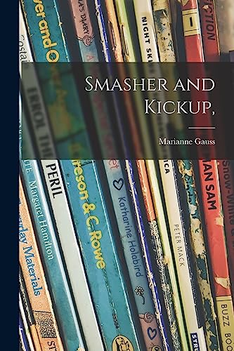 Imagen de archivo de Smasher and Kickup, a la venta por Lucky's Textbooks