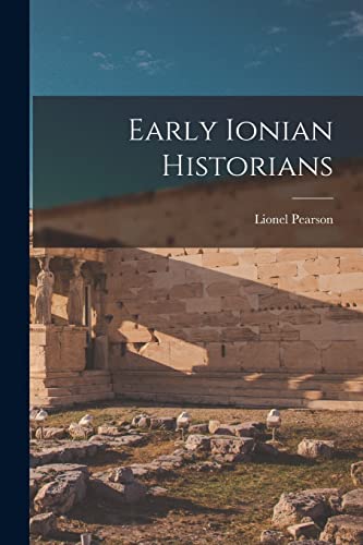 9781013462610: Early Ionian Historians