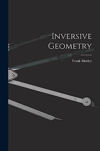9781013467905: Inversive Geometry