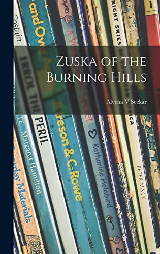 9781013473760: Zuska of the Burning Hills