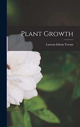 Stock image for Plant Growth for sale by Lucky's Textbooks