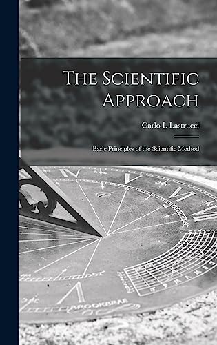 Stock image for The Scientific Approach; Basic Principles of the Scientific Method for sale by Lucky's Textbooks