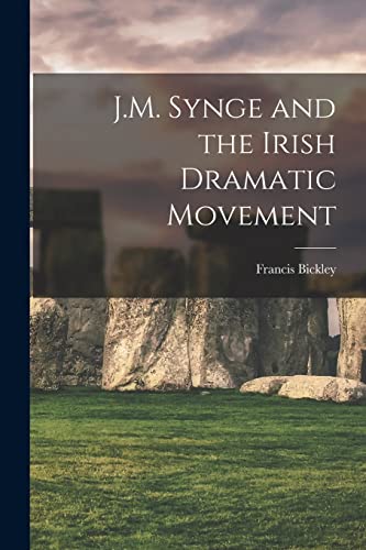 Stock image for J.M. Synge and the Irish Dramatic Movement [microform] for sale by Lucky's Textbooks