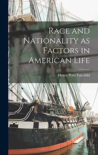 Stock image for Race and Nationality as Factors in American Life for sale by Lucky's Textbooks