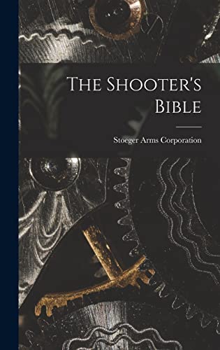 Stock image for The Shooter's Bible for sale by GreatBookPrices