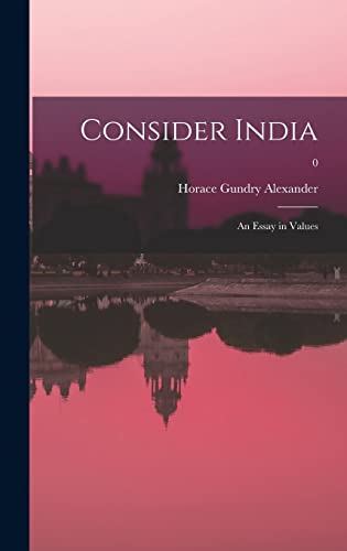 Stock image for Consider India: an Essay in Values; 0 for sale by Lucky's Textbooks