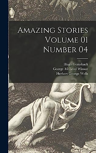 Beispielbild fr Amazing Stories Volume 01 Number 04 zum Verkauf von Lucky's Textbooks