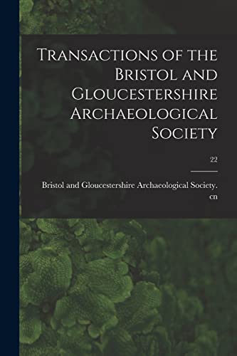 Beispielbild fr Transactions of the Bristol and Gloucestershire Archaeological Society; 22 zum Verkauf von PBShop.store US