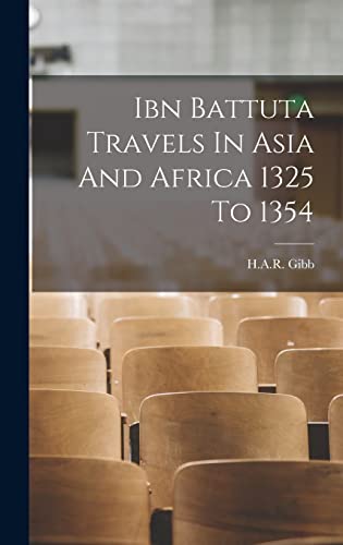 Stock image for Ibn Battuta Travels In Asia And Africa 1325 To 1354 for sale by GreatBookPrices