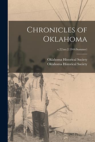 Imagen de archivo de Chronicles of Oklahoma; v.22 a la venta por PBShop.store US