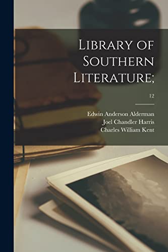 Beispielbild fr Library of Southern Literature;; 12 zum Verkauf von Lucky's Textbooks