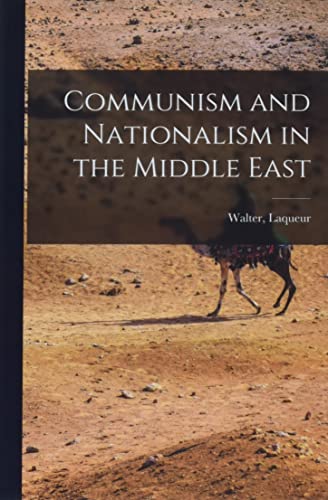 Stock image for Communism and Nationalism in the Middle East for sale by THE SAINT BOOKSTORE