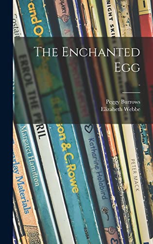 Beispielbild fr The Enchanted Egg; - zum Verkauf von GoldenWavesOfBooks