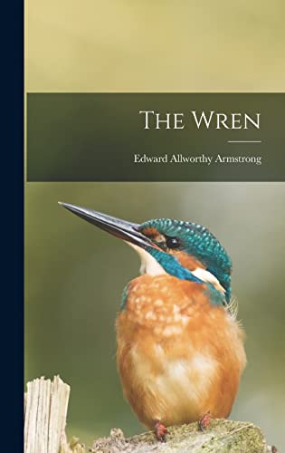 Imagen de archivo de The Wren a la venta por Lucky's Textbooks