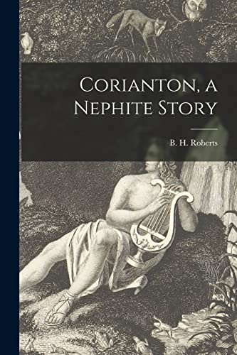 Beispielbild fr Corianton; a Nephite Story zum Verkauf von Ria Christie Collections