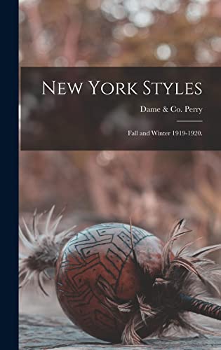 Imagen de archivo de New York Styles : Fall and Winter 1919-1920. a la venta por Ria Christie Collections