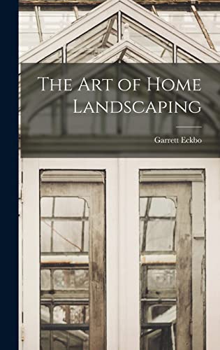 9781013568732: The Art of Home Landscaping