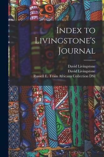 Stock image for Index to Livingstone's Journal for sale by Lucky's Textbooks