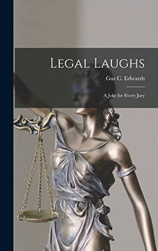 Imagen de archivo de Legal Laughs : a Joke for Every Jury a la venta por Ria Christie Collections