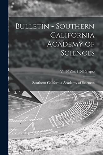 Stock image for Bulletin - Southern California Academy of Sciences; v. 109 for sale by PBShop.store US