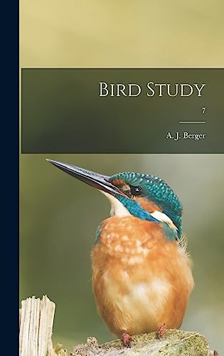 Beispielbild fr Bird Study; 7 zum Verkauf von THE SAINT BOOKSTORE