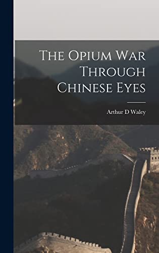 9781013574672: The Opium War Through Chinese Eyes