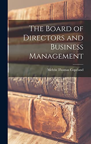 9781013580529: The Board of Directors and Business Management