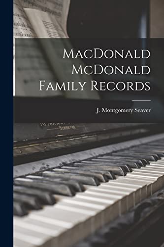 Stock image for MacDonald McDonald Family Records for sale by GreatBookPrices
