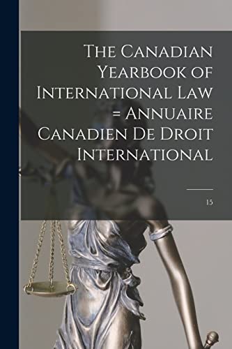 Stock image for The Canadian Yearbook of International Law = Annuaire Canadien De Droit International; 15 for sale by THE SAINT BOOKSTORE