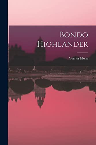 Stock image for Bondo Highlander for sale by Lucky's Textbooks