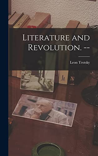 Imagen de archivo de Literature and Revolution. -- a la venta por GreatBookPrices