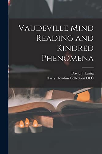 Beispielbild fr Vaudeville Mind Reading and Kindred Phenomena zum Verkauf von PBShop.store US