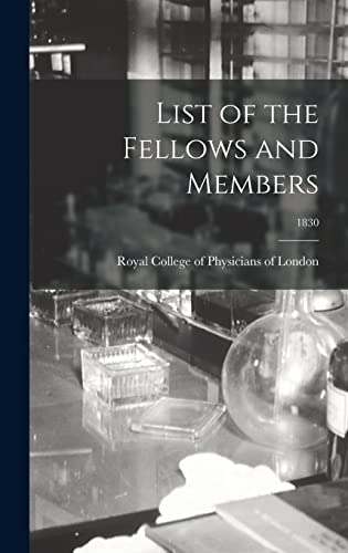 Stock image for List of the Fellows and Members; 1830 for sale by Lucky's Textbooks