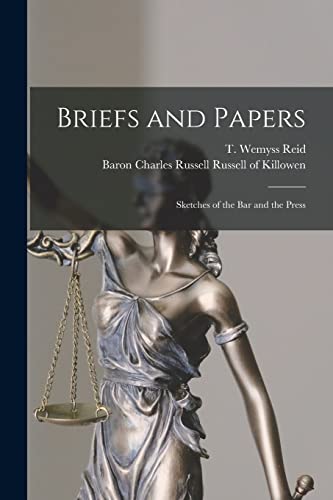 Stock image for Briefs and Papers : Sketches of the Bar and the Press for sale by Ria Christie Collections